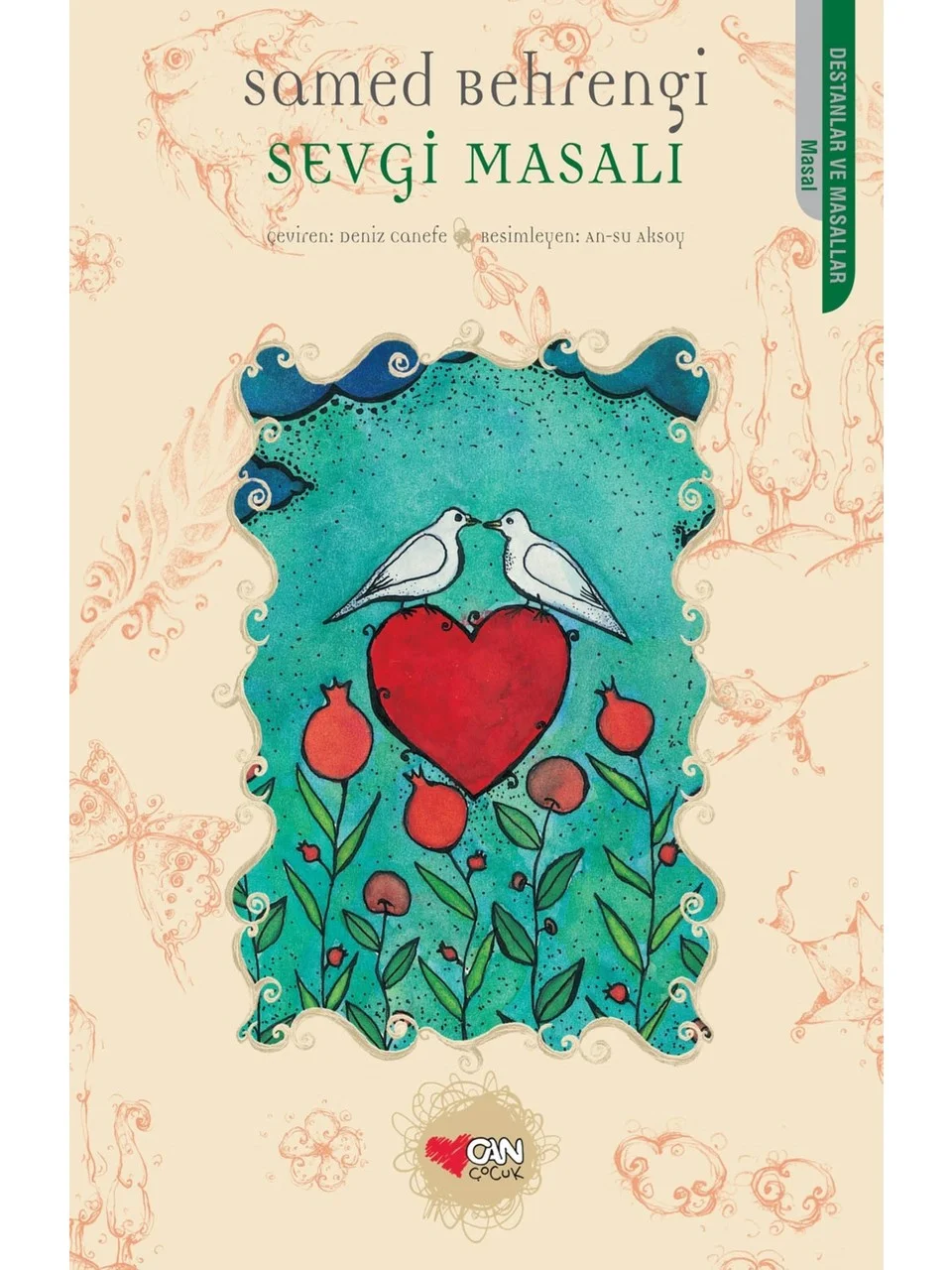 Can Çocuk Sevgi Masalı