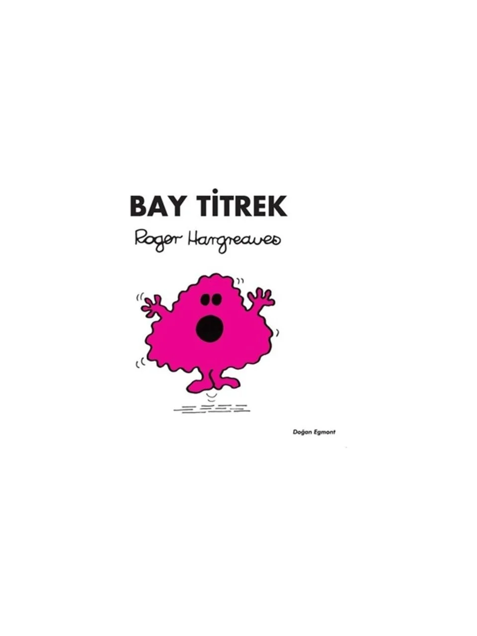 BAY TITREK DOGAN EGMONT YAYINCILIK