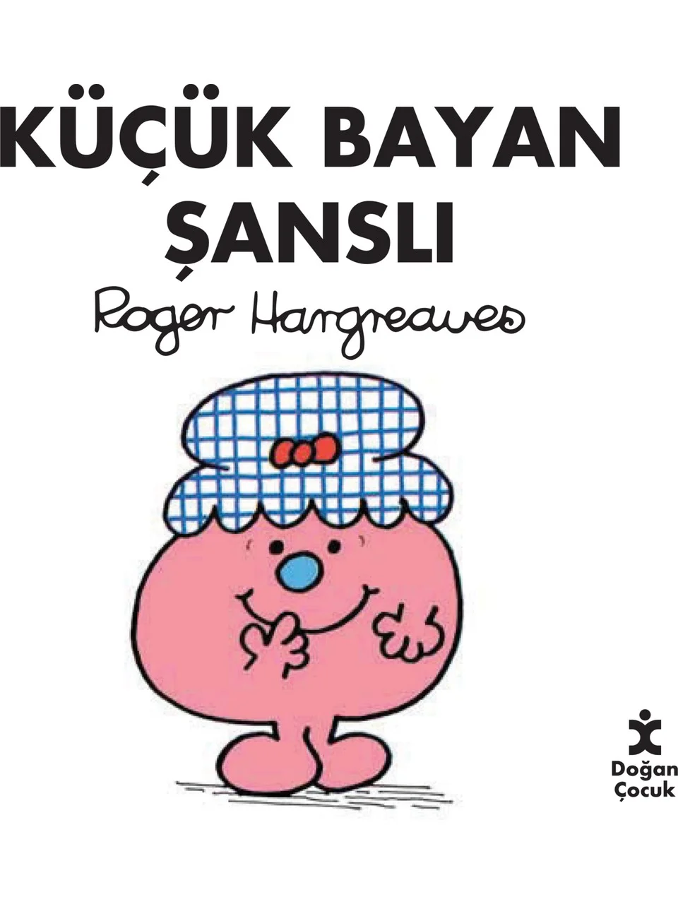 KÜÇÜK BAYAN SANSLI DOGAN EGMONT YAYINCILIK