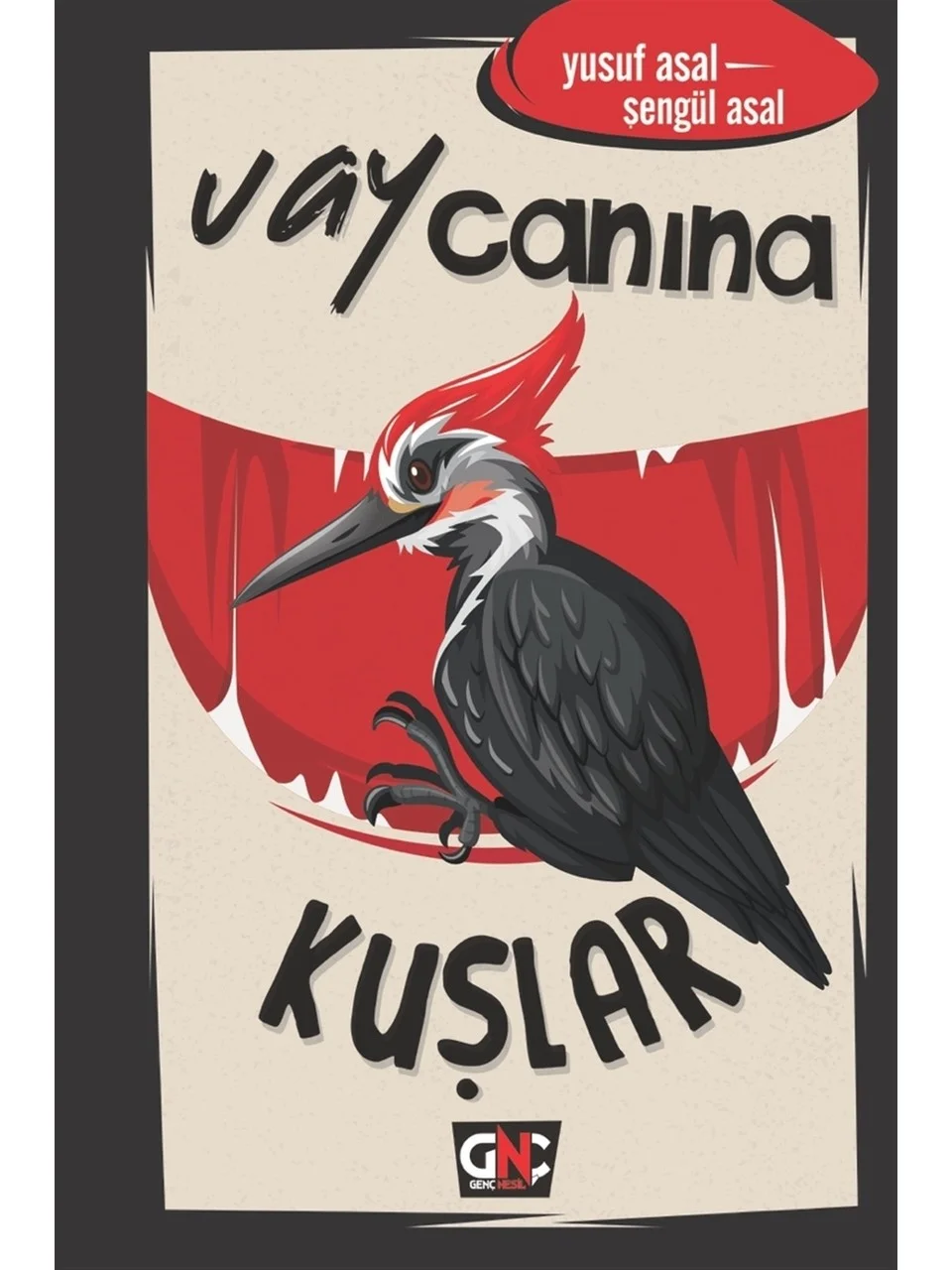 VAY CANINA KUSLAR NESIL YAYINLARI
