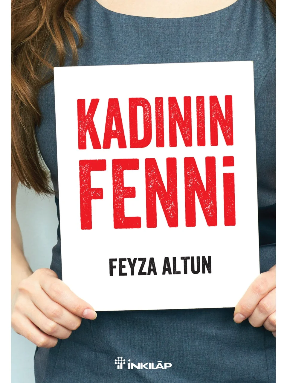 İnkılap Kitabevi Kadının Fenni - Feyza Altun