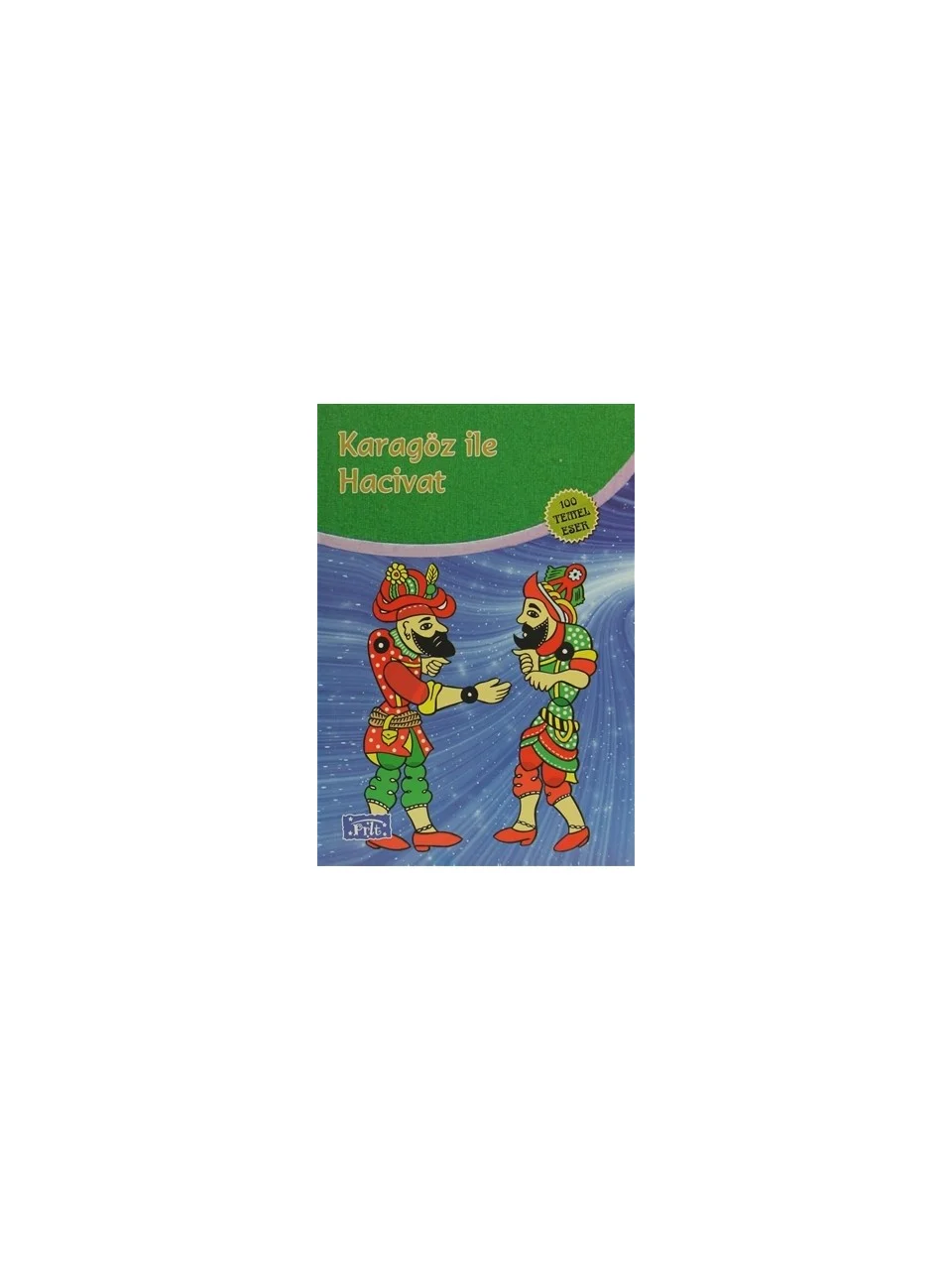 Karagöz İle Hacivat - Anonim