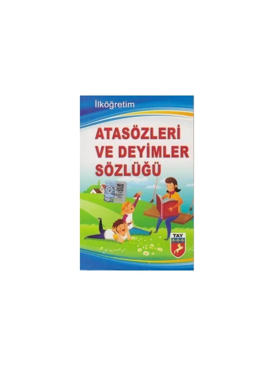 Tay Yayınları Ilköğretim Atasözleri ve Deyimler Sözlüğü - Tay Yayınları