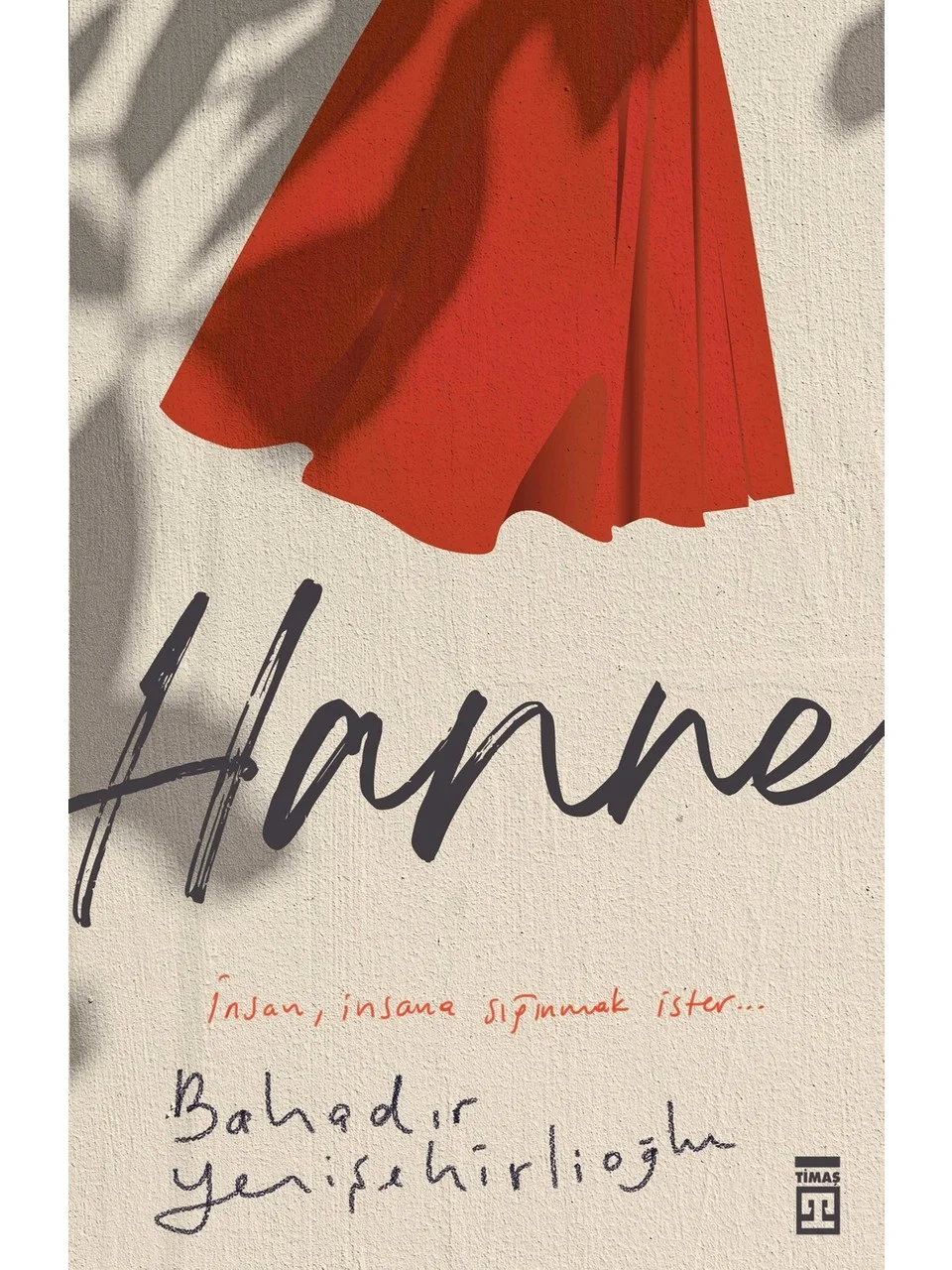 HANNE BAHADIR YENISEHIRLIOGLU TIMAS YAYINLARI