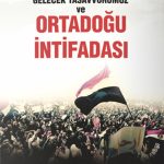 Gelecek Tasavvurumuz ve Ortadoğu İntifadası