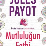 Mutluluğun Fethi