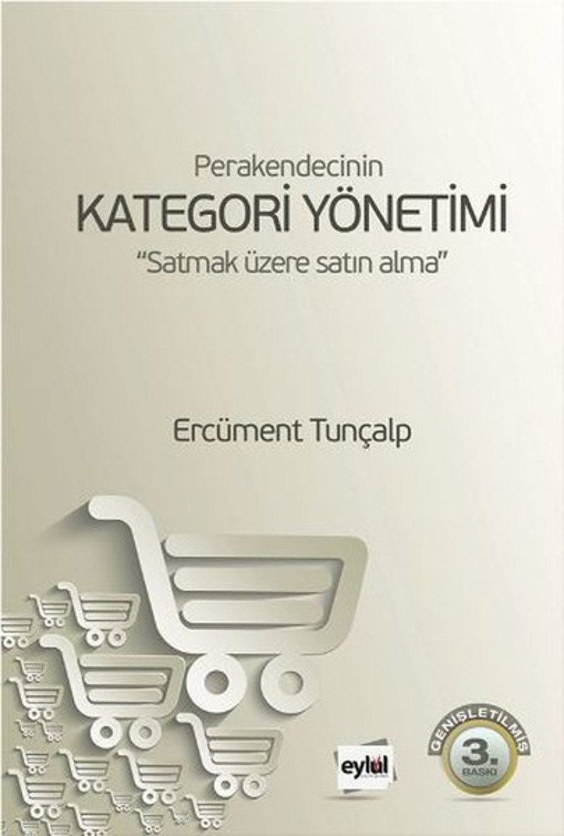 perakendecinin-kategori-yonetimi-654a3d5f514ea.jpg Perakendecinin Kategori Yönetimi - Görsel 1