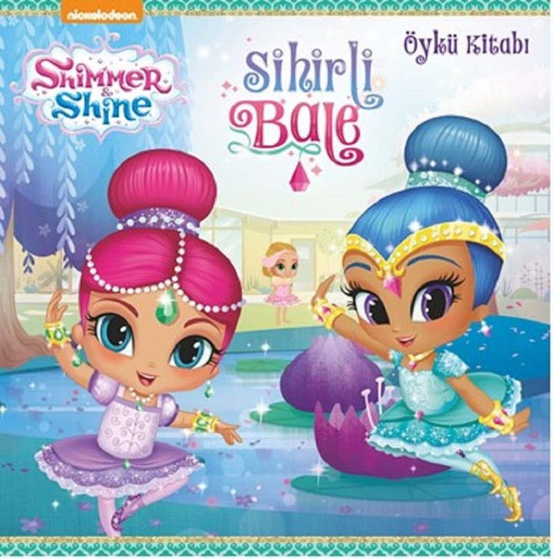 shimmer-and-shine-sihirli-bale-oyku-kitabi-654c9fc5152d1.jpg Shimmer and Shine-Sihirli Bale-Öykü Kitabı - Görsel 1